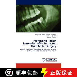 预订 Preventing Pocket Formation After Impacted Third Molar Surgery [9783659323188]