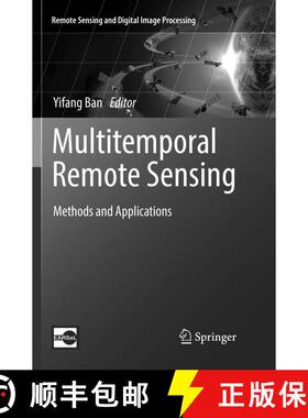 【3-4周达】Multitemporal Remote Sensing : Methods and Applications (Softcover reprint of the original... [9783319836447]