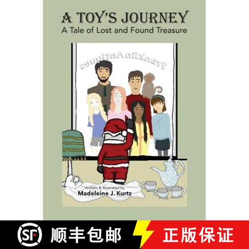 【3-4周达】精装 A Toy's Journey: A Tale of Lost and Found Treasure [9780692309513]