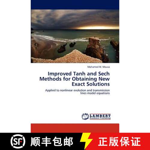 预订 Improved Tanh and Sech Methods for Obtaining New Exact Solutions [9783845443904]