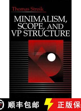 【3-4周达】Minimalism, Scope, and VP Structure [9780803959613]