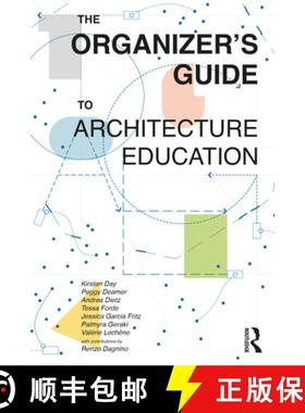 【3-4周达】The Organizer's Guide to Architecture Education [9781032532813]