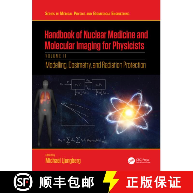 【3-4周达】Handbook of Nuclear Medicine and Molecular Imaging for Physicists: Modelling, Dosimetry an... [9781032059549]