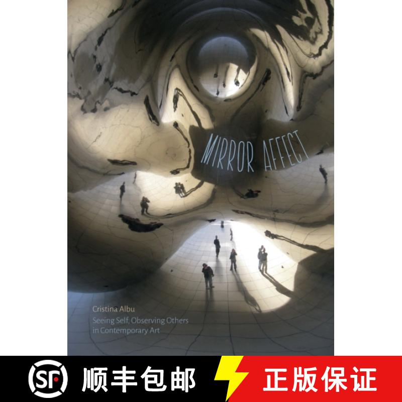 【3-4周达】Mirror Affect: Seeing Self, Observing Others in Contemporary Art [9781517900052]