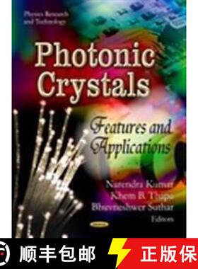 【3-4周达】Photonic Crystals: Features and Applications  EDITOR TO SEE FINAL PROOFS [9781624176685]