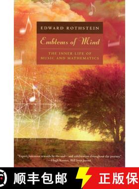 【3-4周达】Emblems of Mind – The Inner Life of Music and Mathematics: The Inner Life of Music and Ma... [9780226729541]