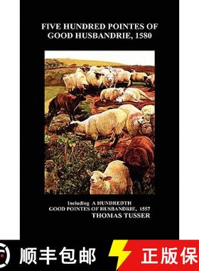 【3-4周达】Five Hundred Pointes of Good Husbandrie [9781849020893]