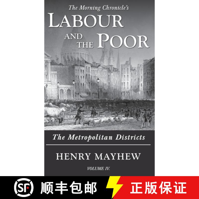 【3-4周达】Labour and the Poor Volume IV: The Metropolitan Districts [9781913515041]