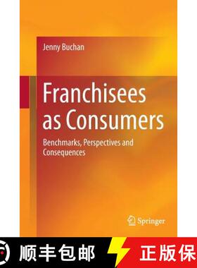 【3-4周达】Franchisees as Consumers : Benchmarks, Perspectives and Consequences [9781489993106]