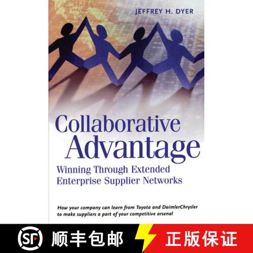 【3-4周达】精装 Collaborative Advantage: Winning through Extended Enterprise Supplier Networks [9780195130683]