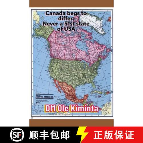 【3-4周达】Canada begs to differ: Never a 51st state of USA [9781069109996]