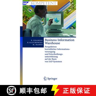 【3-4周达】Business Information Warehouse : Perspektiven betrieblicher Informationsversorgung und Ent... [9783540675280]