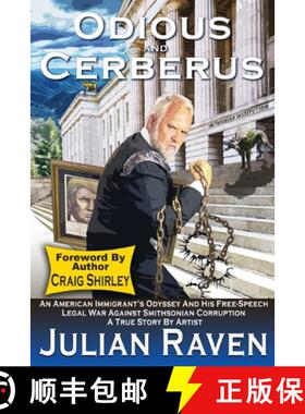 【3-4周达】Odious And Cerberus: An American Immigrant's Odyssey And His Free Speech Legal War Against... [9798218012526]