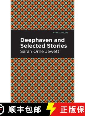 【3-4周达】Deephaven and Selected Stories [9781513207537]