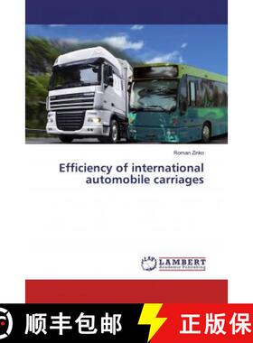 预订 Efficiency of international automobile carriages [9786202079303]