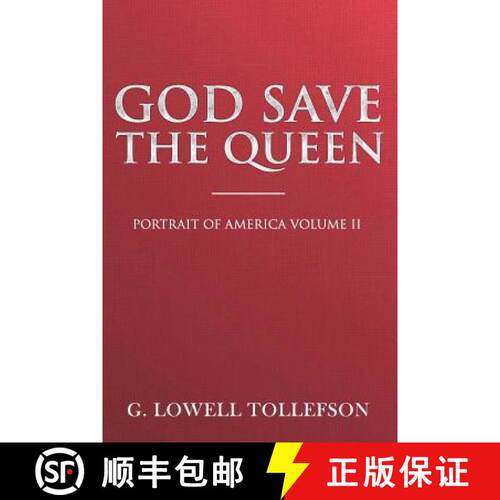 【3-4周达】God Save The Queen: Portrait of America Volume II [9780692658925]
