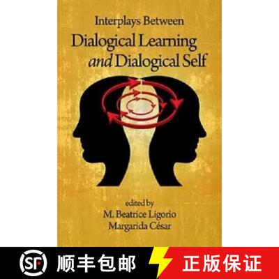 【3-4周达】Interplays Between Dialogical Learning and Dialogical Self (Hc) [9781623960650]