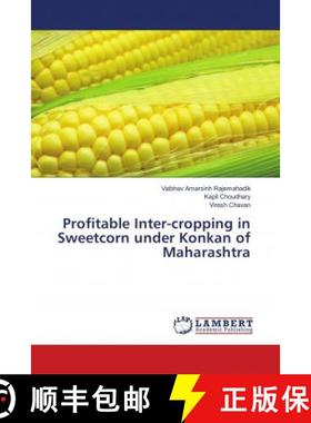 预订 Profitable Inter-cropping in Sweetcorn under Konkan of Maharashtra [9786139822157]