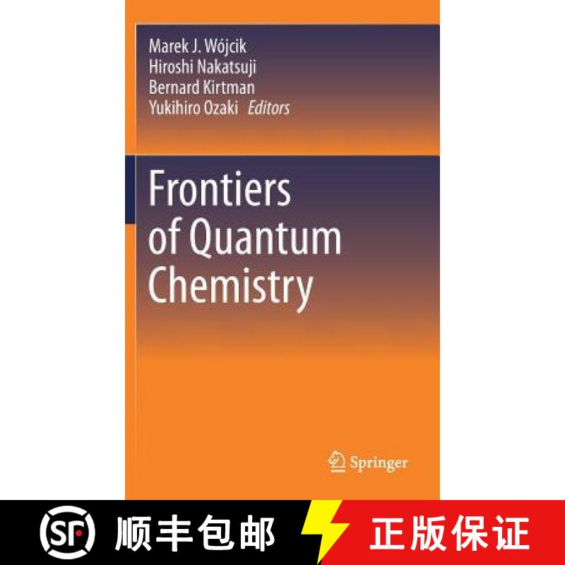 【3-4周达】Frontiers of Quantum Chemistry [9789811056505]