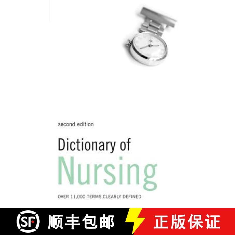 【3-4周达】Dictionary of Nursing: Over 11,000 Terms Clearly Defined (Medical Dictionary) [9780713682878]