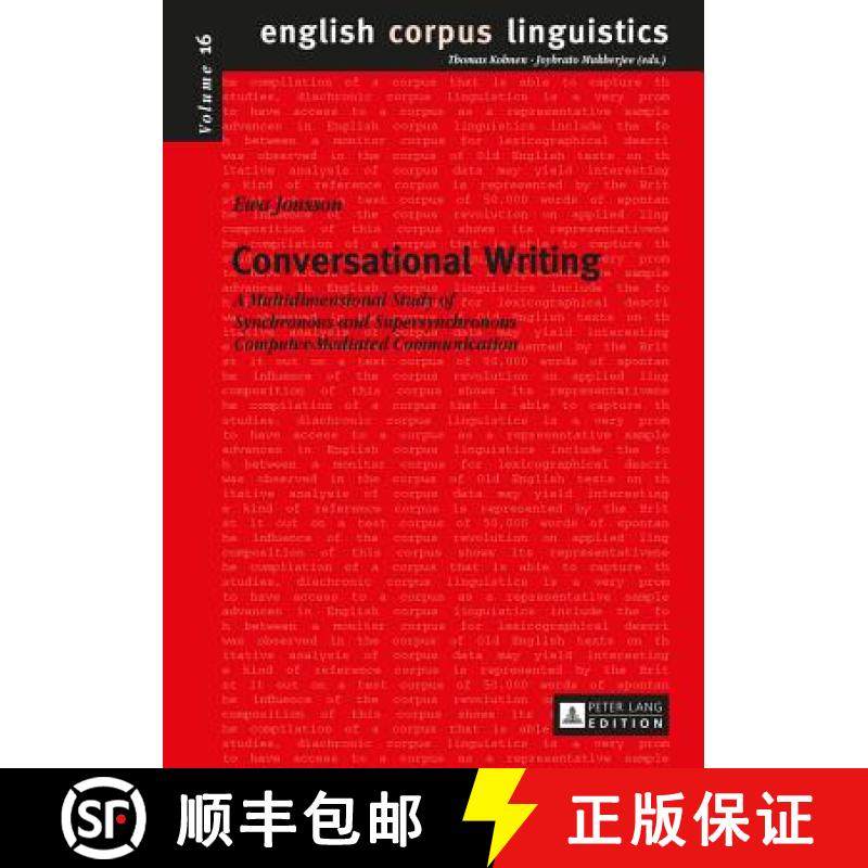 【3-4周达】Conversational Writing : A Multidimensional Study of Synchronous and Supersynchronous Comp... [9783631671535]