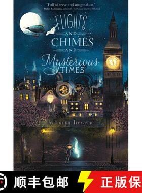 【3-4周达】Flights and Chimes and Mysterious Times (Reprint) (Reprint) [9781442498792]