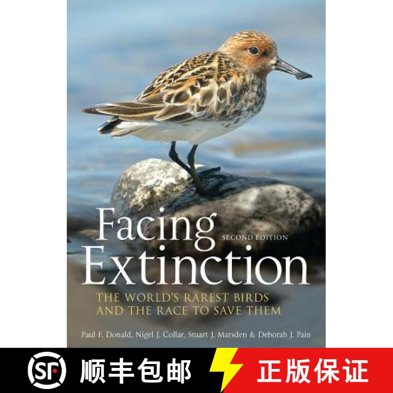 【3-4周达】Facing Extinction: The World's Rarest Birds and the Race to Save Them: 2nd Edition [9781408189665]
