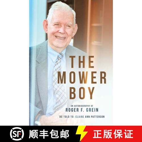 【3-4周达】The Mower Boy: An Autobiography of Roger F.  Grein [9798385032167]