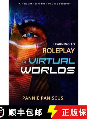 【3-4周达】Learning to Roleplay in Virtual Worlds [9789942387257]