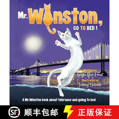 【3-4周达】精装 Mr. Winston, Go To Bed!: A Gorgeous Picture Book for Children or New Pet Owners (Hard... [9781734079838]