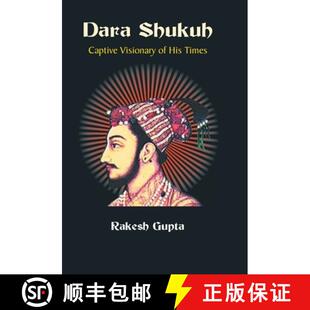 Visionary 9789351282204 4周达 Times His Captive Shukuh Dara