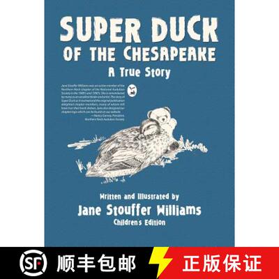 【3-4周达】Super Duck of the Chesapeake: A True Story [9781480834774]