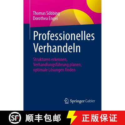 【3-4周达】Professionelles Verhandeln : Strukturen erkennen, Verhandlungsführung planen, optimale L... [9783658442736]