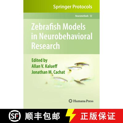 【3-4周达】精装 Zebrafish Models in Neurobehavioral Research [9781607619215]