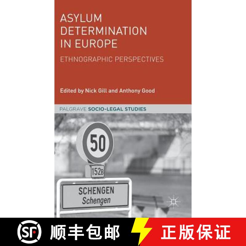 【3-4周达】Asylum Determination in Europe : Ethnographic Perspectives [9783319947488]
