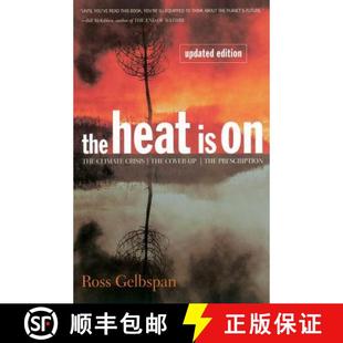 【3-4周达】The Heat Is on: The Climate Crisis, the Cover-Up, the Prescription [9780738200255]