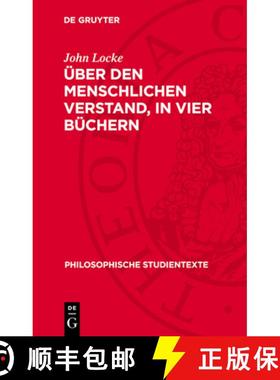 预订 Über Den Menschlichen Verstand, in Vier Büchern: Band 2: Buch III Und IV [9783112702505]