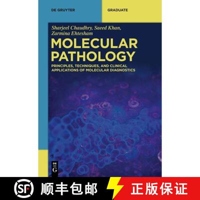 【3-4周达】Molecular Pathology – Principles, Techniques, and Clinical Applications of Molecular Diag... [9783119144360]