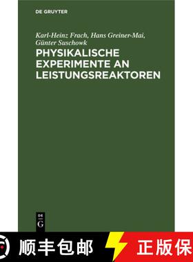 预订 Physikalische Experimente an Leistungsreaktoren [9783112541432]