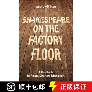 Directors 4周达 the Floor Actors and for Shakespeare Handbook 9781848428935 Designers Factory