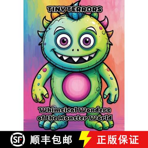 【3-4周达】Tiny Terrors: Whimsical Wonders of the Monster World [9798869106124]
