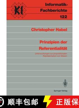 【3-4周达】Prinzipien der Referentialität: Untersuchungen zur propositionalen Repräsentation von Wi... [9783540164937]