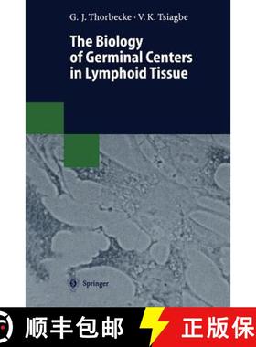 【3-4周达】The Biology of Germinal Centers in Lymphoid Tissue [9783662131435]