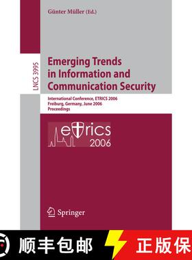 【3-4周达】Emerging Trends in Information and Communication Security : International Conference, ETRI... [9783540346401]