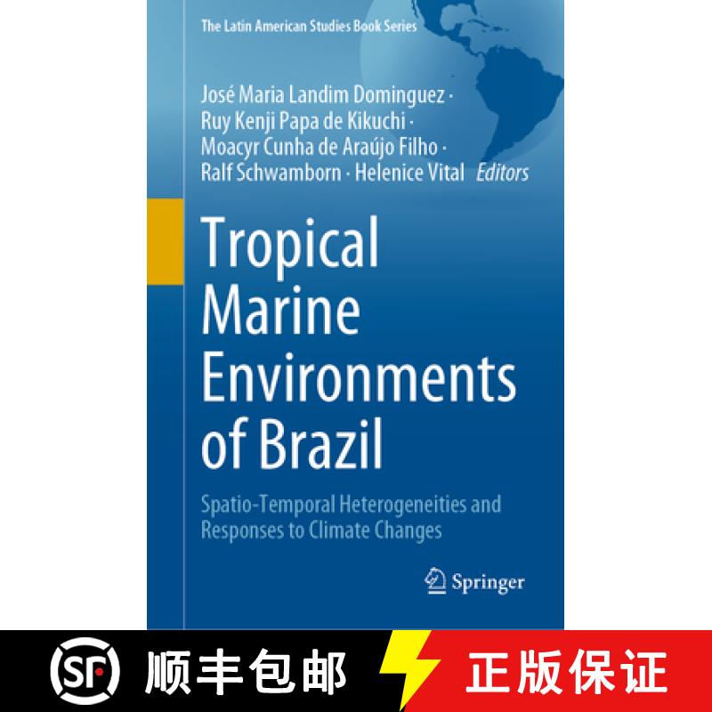 【3-4周达】Tropical Marine Environments of Brazil: Spatio-Temporal Heterogeneities and Responses to C... [9783031213281]