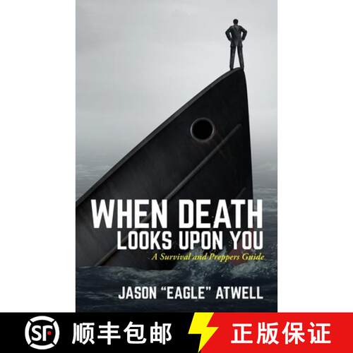 【3-4周达】When Death Looks Upon You: A Survival and Preppers Guide [9798885900553]