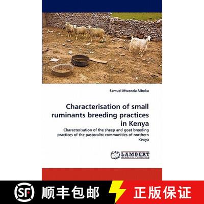 预订 Characterisation of Small Ruminants Breeding Practices in Kenya [9783843392860]