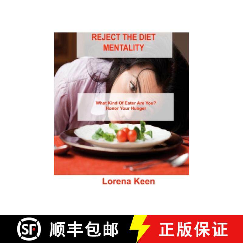 【3-4周达】Reject the Diet Mentality: What Kind Of Eater Are You? Honor Your Hunger [9781803035857]