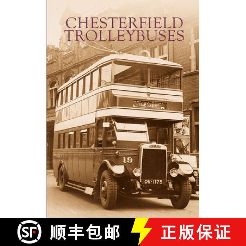 【3-4周达】Chesterfield Trolley Buses [9780752427607]