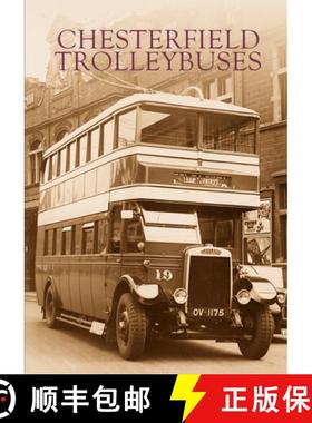 【3-4周达】Chesterfield Trolley Buses [9780752427607]
